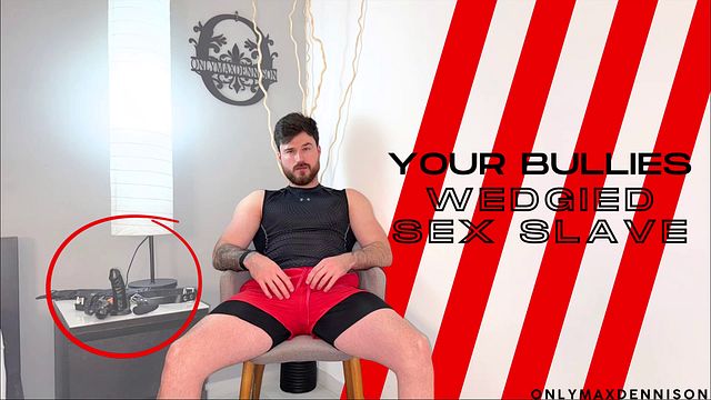 Bullies Turn Victim into Sex Slave with Humiliating Wedgie