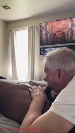 Grandpa Takes Big Black Cock Deepthroat